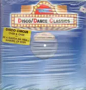 Disco Circus - Over & Over / In A Gadda Da Vida/Garden Of Eden