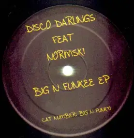 Disco Darlings Feat Normski - Big N Funkee EP