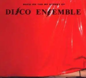 Disco Ensemble - Back On The MF Street EP