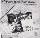 7inch Vinyl Single - Disco Justice - I Am The Professor Of The University Of The Street