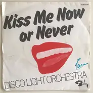 Disco Light Orchestra - Kiss Me Now Or Never / Claudine