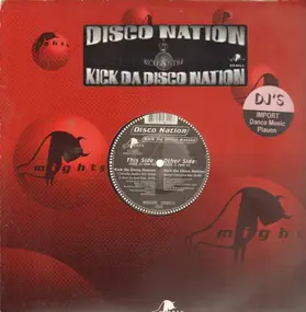 disco nation - Kick Da Disco Nation