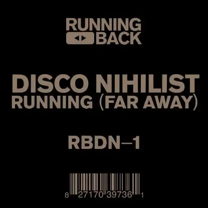 Disco Nihilist - Running (far Away) Ep