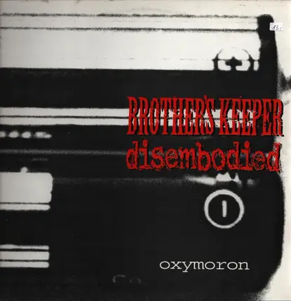 Disembodied / Brother's Keeper - Oxymoron
