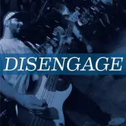 Disengage - Disengage