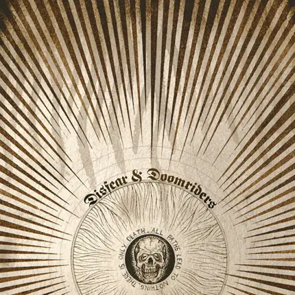 Disfear & Doomriders - All Paths Lead To Nothing, There Is Only Death