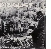 Disgust - Thrown Into Oblivion