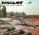 CD - Disgust - A World Of No Beauty