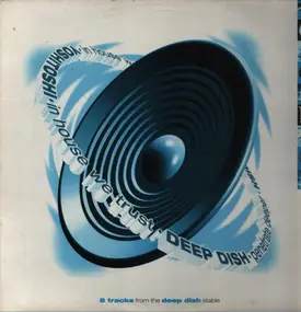 Dished-Out Bums - Yoshitoshi Artists - In House We Trust / Deep Dish - Penetrate Deeper