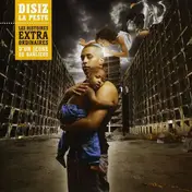 Disiz La Peste - Les Histoires Extraordina