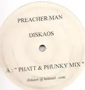 Diskaos - Preacher Man