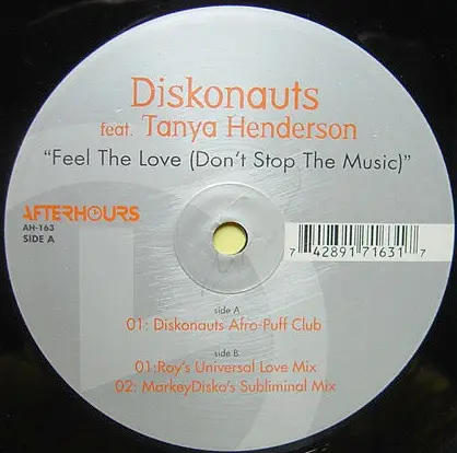 Diskonauts Featuring Tanya Henderson - Feel The Love (Don't Stop The Music)