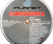 Diskorrida - Do It Right