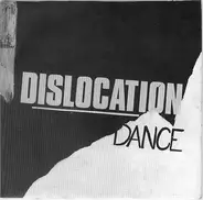 Dislocation Dance - Perfectly In Control