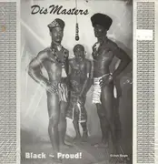 12inch Vinyl Single - Dismasters - Black And Proud / Skrum And Then Some