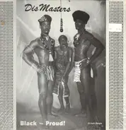 Dismasters - Black And Proud / Skrum And Then Some