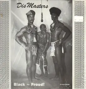 The Dismasters - Black And Proud / Skrum And Then Some