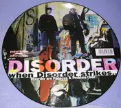 Disorder - When Disorder Strikes.. / Atomizer