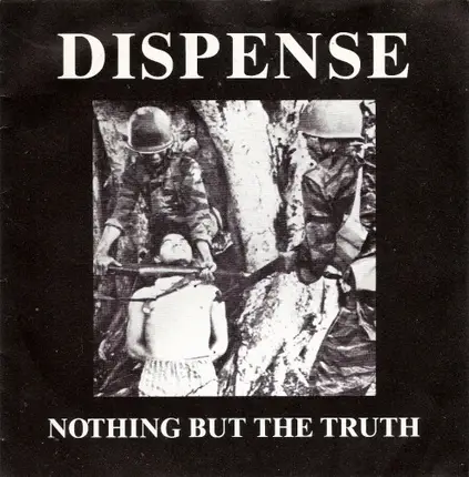 Dispense - Nothing But The Truth
