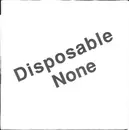 7inch Vinyl Single - Disposable None - 2+2=None