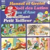 LP - Disques pour des enfants (francais) - Hansel et Gretel / Le Noël des Lutins / Peau d'Ane / Le Vaillant Petit Tailleur