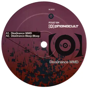Dissonance - WMD / Bleep Blop