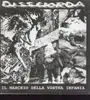 7'' - DISSCIORDA - Il Marchio Della Vostra Infamia