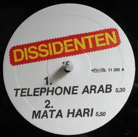 Dissidenten - Telephone Arab / Mata Hari