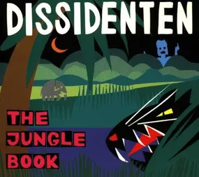 Dissidenten - Jungle book