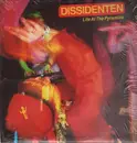 LP - Dissidenten - Life At The Pyramids