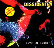 Dissidenten - Live in Europe