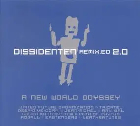 Dissidenten - Remix.ed 2.0-A New World Odyssey
