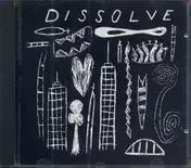 Dissolve - That That Is...Is (Not)