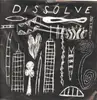LP - Dissolve - That That Is...Is