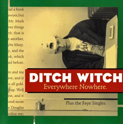 Ditch Witch - Everywhere Nowhere