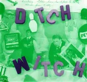 Ditch Witch - If I Lose / Strung