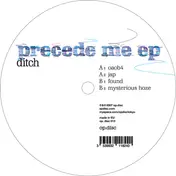Ditch - Precede Me EP