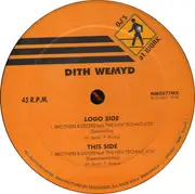 12inch Vinyl Single - Dith Wemyd - Brothers & Sisters Feat. The New Techno