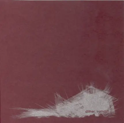 Dither - Summit