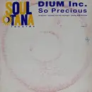 12inch Vinyl Single - Dium Inc. - So Precious