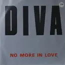 12inch Vinyl Single - Diva - No More In Love