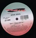 12'' - Diva Diva - Boy, I Told You So