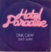 7inch Vinyl Single - Diva Gray And Oyster - Hotel Paradise
