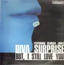 12inch Vinyl Single - Diva Surprise Feat Georgia Jones - But I Still Love You