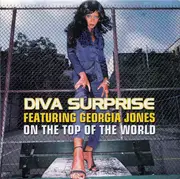 CD Single - Diva Surprise Featuring Georgia Jones - On The Top Of The World - Cardboard Sleeve