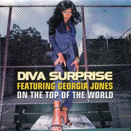 Diva Surprise Featuring Georgia Jones - On The Top Of The World