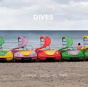 LP & MP3 - Dives - Teenage Years Are Over - Still Sealed