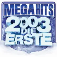 Diverse - Mega Hits 2003 - Die Erste