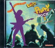 Depeche Mode, Slade, u. a. - Larry Präsentiert: Party Rock 2