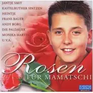 Diverse - Rosen für Mamatschi